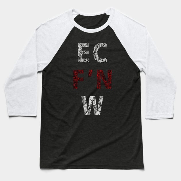 Ecw Baseball T-Shirt by ysmnlettering